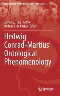 bokomslag Hedwig Conrad-Martius Ontological Phenomenology