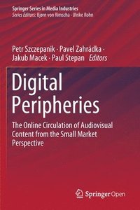 bokomslag Digital Peripheries