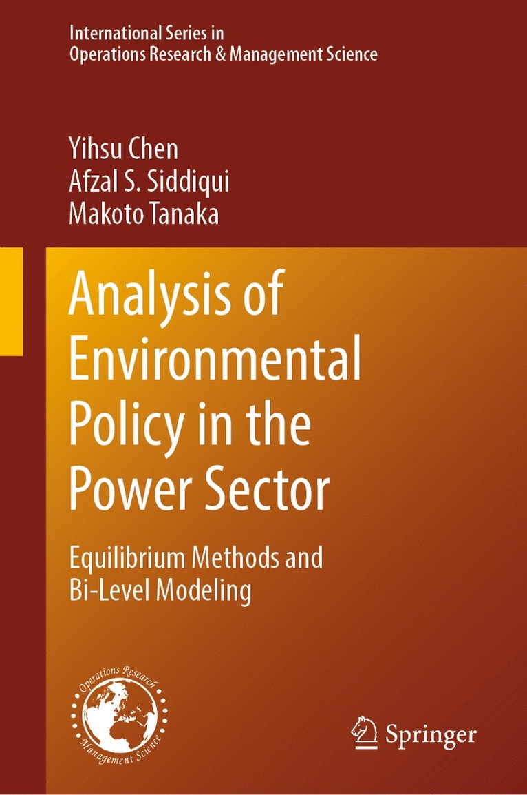 Yihsu Chen, Afzal S. Siddiqui, Makoto Tanaka - Analysis of Environmental Policy in the Power Sector, Inbunden