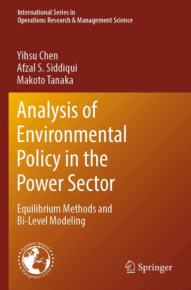 Yihsu Chen, Afzal S. Siddiqui, Makoto Tanaka - Analysis of Environmental Policy in the Power Sector, Häftad