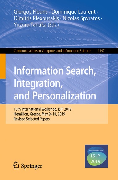 Giorgos Flouris, Dominique Laurent, Dimitris Plexousakis, Nicolas Spyratos, Yuzuru Tanaka - Information Search, Integration, and Personalization, Häftad