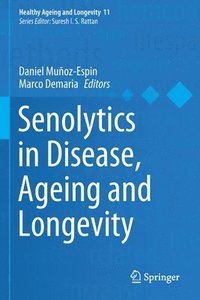 bokomslag Senolytics in Disease, Ageing and Longevity