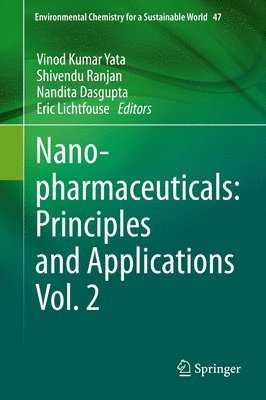 Nanopharmaceuticals: Principles and Applications Vol. 2 1