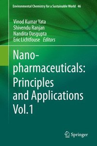 bokomslag Nanopharmaceuticals: Principles and Applications Vol. 1