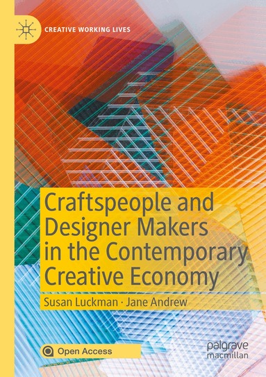 Susan Luckman, Jane Andrew - Craftspeople and Designer Makers in the Contemporary Creative Economy, Häftad