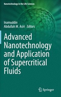 bokomslag Advanced Nanotechnology and Application of Supercritical Fluids