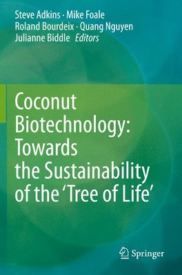 bokomslag Coconut Biotechnology: Towards the Sustainability of the 'Tree of Life'
