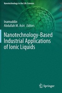 bokomslag Nanotechnology-Based Industrial Applications of Ionic Liquids