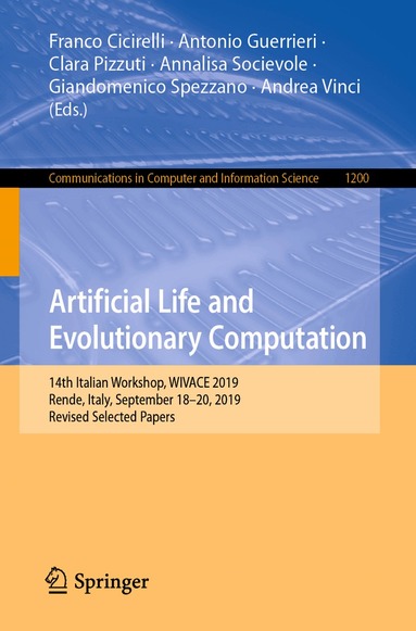 Franco Cicirelli, Antonio Guerrieri, Clara Pizzuti, Annalisa Socievole, Giandomenico Spezzano, Andrea Vinci - Artificial Life and Evolutionary Computation, Häftad