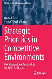 bokomslag Strategic Priorities in Competitive Environments