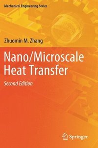 bokomslag Nano/Microscale Heat Transfer