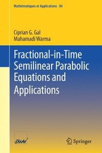 bokomslag Fractional-in-Time Semilinear Parabolic Equations and Applications