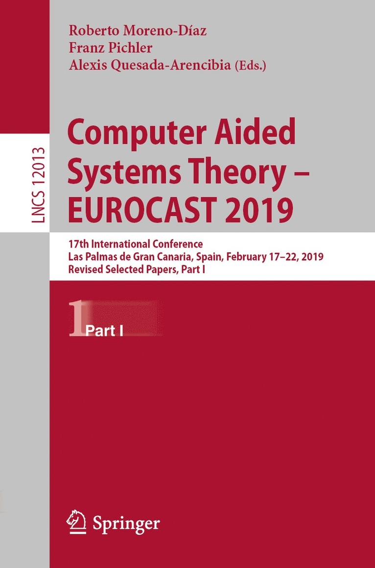 Roberto Moreno-Díaz, Franz Pichler, Alexis Quesada-Arencibia, Roberto Moreno-Diaz - Computer Aided Systems Theory – EUROCAST 2019, Häftad