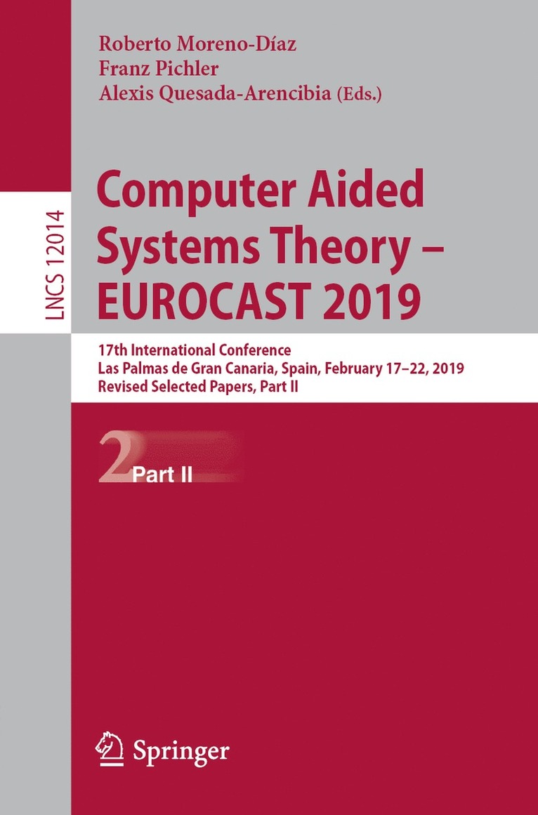 Roberto Moreno-Díaz, Franz Pichler, Alexis Quesada-Arencibia, Roberto Moreno-Diaz - Computer Aided Systems Theory – EUROCAST 2019, Häftad