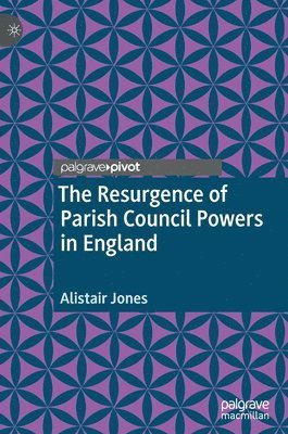 bokomslag Resurgence of Parish Council Powers in England