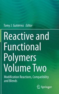 bokomslag Reactive and Functional Polymers Volume Two