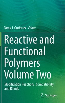 Reactive and Functional Polymers Volume Two 1