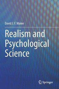 bokomslag Realism and Psychological Science