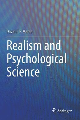 bokomslag Realism and Psychological Science