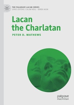 bokomslag Lacan the Charlatan