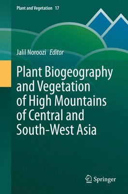 bokomslag Plant Biogeography and Vegetation of High Mountains of Central and South-West Asia