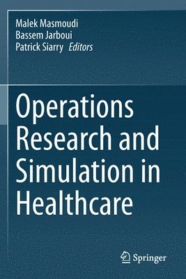 Operations Research and Simulation in Healthcare 1