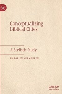 bokomslag Conceptualizing Biblical Cities