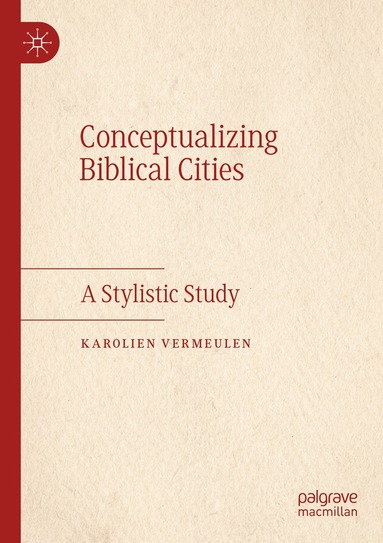 Karolien Vermeulen - Conceptualizing Biblical Cities, Häftad