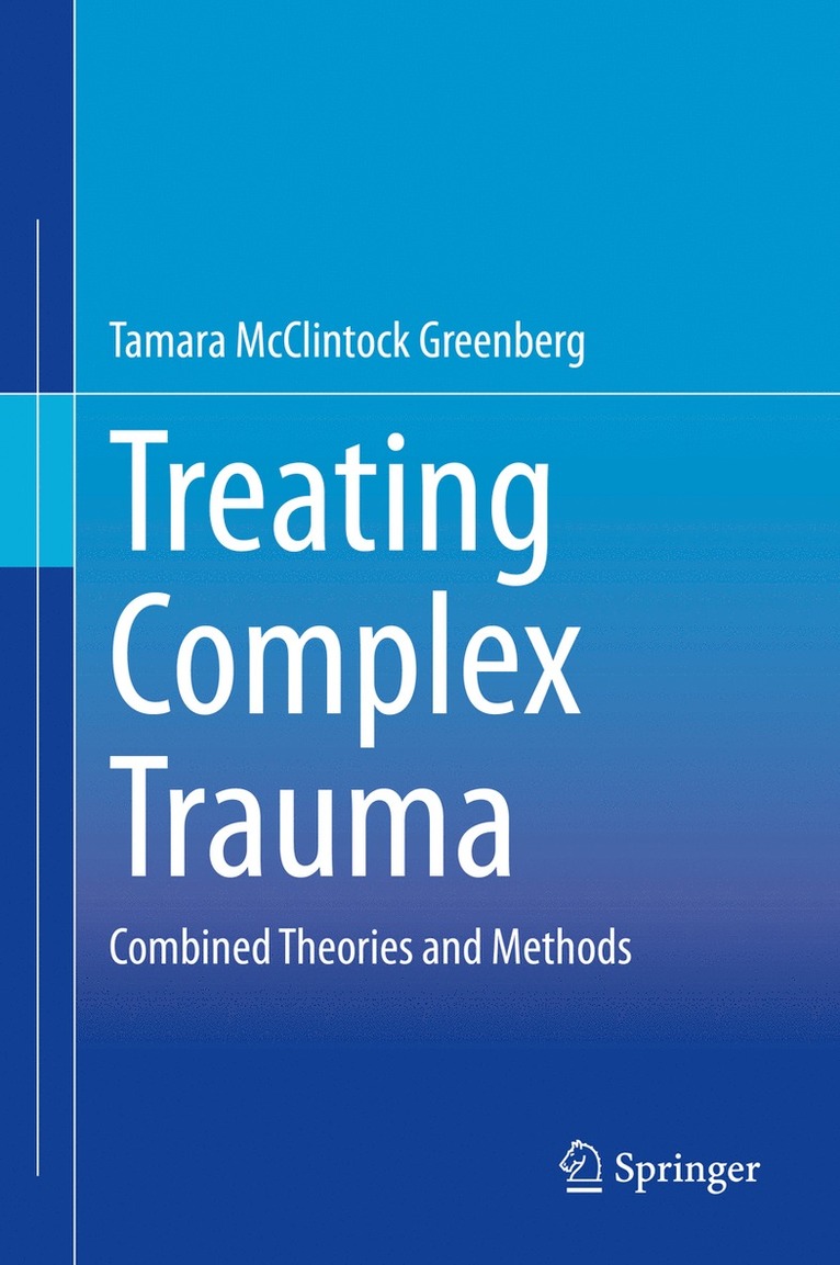 Treating Complex Trauma 1