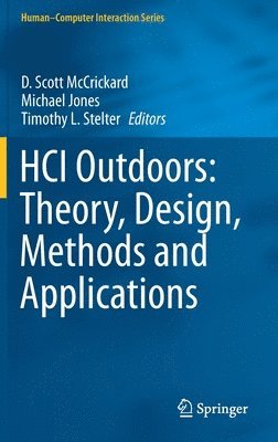 bokomslag HCI Outdoors: Theory, Design, Methods and Applications