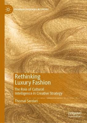 bokomslag Rethinking Luxury Fashion