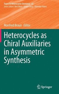 bokomslag Heterocycles as Chiral Auxiliaries in Asymmetric Synthesis