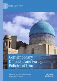 bokomslag Contemporary Domestic and Foreign Policies of Iran