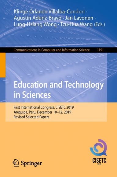 Klinge Orlando Villalba-Condori, Agustín Aduríz-Bravo, Jari Lavonen, Lung-Hsiang Wong, Tzu-Hua Wang - Education and Technology in Sciences, Häftad