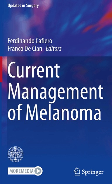 Ferdinando Cafiero, Franco De Cian - Current Management of Melanoma, Häftad