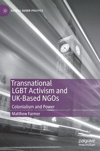 bokomslag Transnational LGBT Activism and UK-Based NGOs