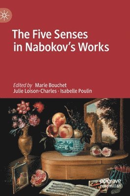 The Five Senses in Nabokov's Works 1