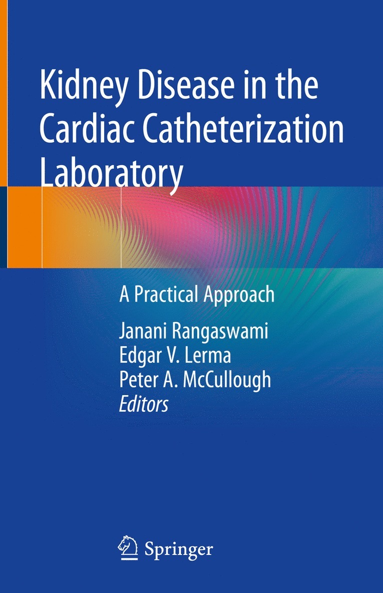 Kidney Disease in the Cardiac Catheterization Laboratory