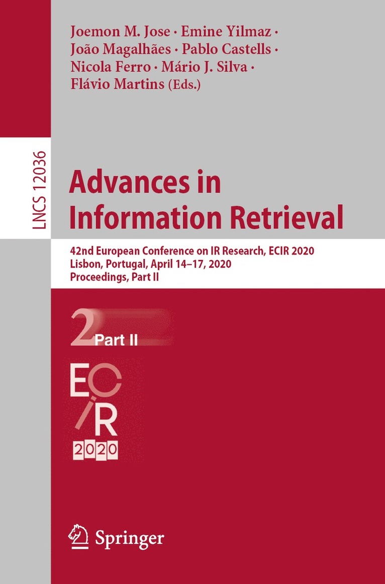 Joemon M. Jose, Emine Yilmaz, João Magalhães, Pablo Castells, Nicola Ferro, Mário J. Silva, Flávio Martins, Joao Magalhaes, Mario J. Silva, Flavio Martins - Advances in Information Retrieval, Häftad