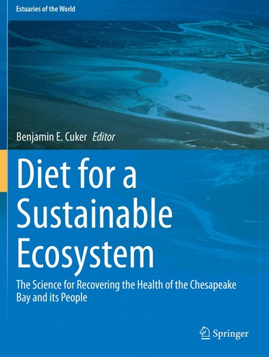 Benjamin E. Cuker - Diet for a Sustainable Ecosystem, Häftad