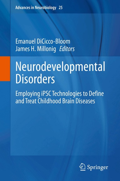 Emanuel DiCicco-Bloom, James H. Millonig - Neurodevelopmental Disorders, Inbunden