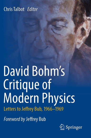 Chris Talbot - David Bohm's Critique of Modern Physics, Häftad