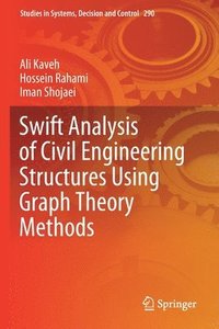 bokomslag Swift Analysis of Civil Engineering Structures Using Graph Theory Methods