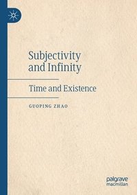 bokomslag Subjectivity and Infinity