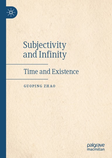 Guoping Zhao - Subjectivity and Infinity, Häftad