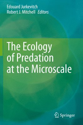 The Ecology of Predation at the Microscale 1