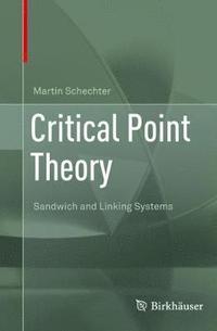 bokomslag Critical Point Theory