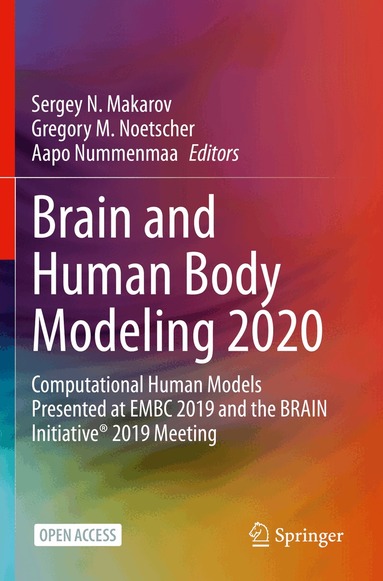 Sergey N. Makarov, Gregory M. Noetscher, Aapo Nummenmaa - Brain and Human Body Modeling 2020, Häftad