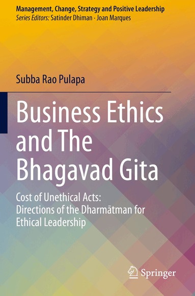 Subba Rao Pulapa - Business Ethics and The Bhagavad Gita, Häftad