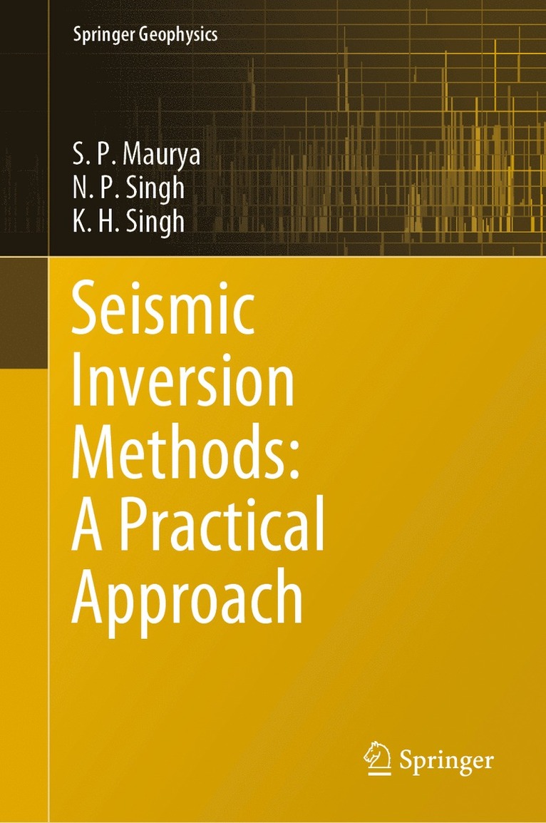 Seismic Inversion Methods: A Practical Approach